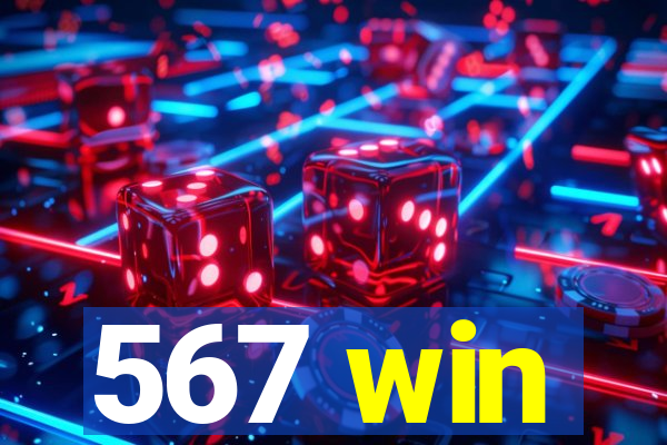 567 win
